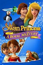 Watch The Swan Princess: A Royal Myztery 123MoviesFree