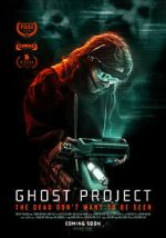 Watch Ghost Project 123MoviesFree
