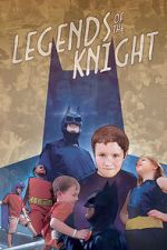 Watch Legends of the Knight 123MoviesFree