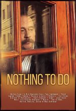 Watch Nothing to Do 123MoviesFree