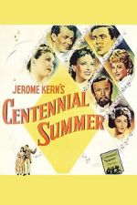 Watch Centennial Summer 123MoviesFree