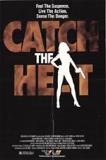 Watch Catch the Heat 123MoviesFree