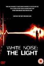 Watch White Noise 2: The Light 123MoviesFree