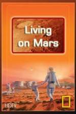Watch National Geographic: Living on Mars 123MoviesFree