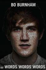 Watch Bo Burnham - Words Words Words 123MoviesFree