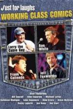 Watch Just for Laughs: Working Class Comics 123MoviesFree