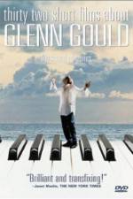 Watch Thirty Two Short Films About Glenn Gould 123MoviesFree