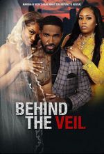 Watch Behind the Veil 123MoviesFree