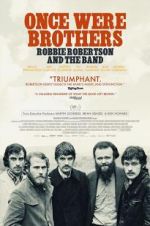 Watch Once Were Brothers: Robbie Robertson and the Band 123MoviesFree