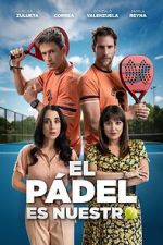 Watch El p�del es nuestro 123MoviesFree