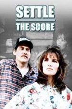 Watch Settle the Score 123MoviesFree