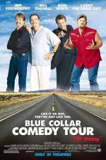 Watch Blue Collar Comedy Tour The Movie 123MoviesFree