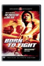 Watch Born to Fight 123MoviesFree