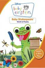 Watch Baby Einstein: Baby Shakespeare World of Poetry 123MoviesFree