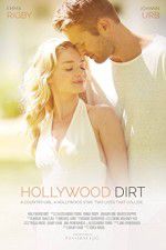 Watch Hollywood Dirt 123MoviesFree