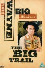 Watch The Big Trail 123MoviesFree