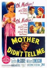 Watch Mother Didn\'t Tell Me 123MoviesFree