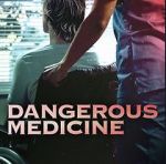 Watch Dangerous Medicine 123MoviesFree