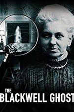Watch The Blackwell Ghost 123MoviesFree