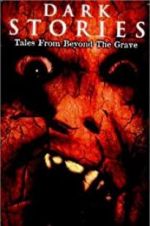 Watch Dark Stories: Tales from Beyond the Grave 123MoviesFree