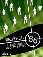 Watch Westall \'66: A Suburban UFO Mystery 123MoviesFree