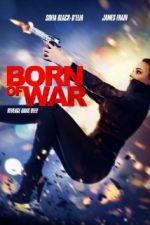 Watch Born of War 123MoviesFree