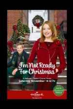 Watch I'm Not Ready for Christmas 123MoviesFree