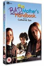 Watch The Bad Mother's Handbook 123MoviesFree