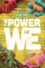 Watch The Power of We: A Sesame Street Special 123MoviesFree