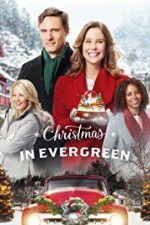 Watch Christmas In Evergreen 123MoviesFree