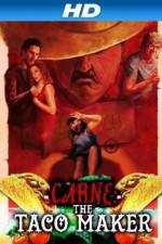 Watch Carne the Taco Maker 123MoviesFree