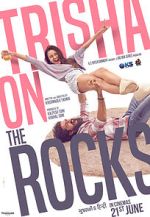 Watch Trisha on the Rocks 123MoviesFree