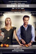 Watch The Gourmet Detective: A Healthy Place to Die 123MoviesFree