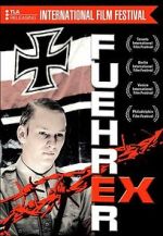 Watch F�hrer Ex 123MoviesFree