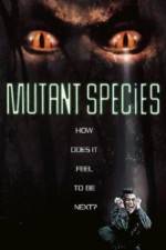 Watch Mutant Species 123MoviesFree
