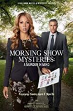 Watch Morning Show Mysteries: A Murder in Mind 123MoviesFree