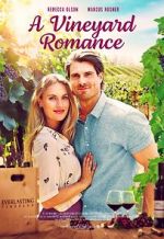 Watch A Vineyard Romance 123MoviesFree