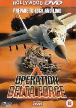 Watch Operation Delta Force 123MoviesFree