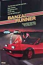 Watch Banzai Runner 123MoviesFree