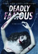 Watch Deadly Famous 123MoviesFree