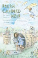 Watch Fresh Canned Help 123MoviesFree
