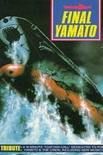Watch Final Yamato 123MoviesFree