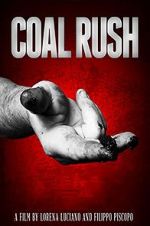 Watch Coal Rush 123MoviesFree