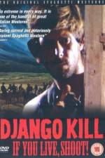 Watch Django Kill... If You Live, Shoot 123MoviesFree