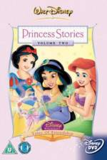 Watch Disney Princess Stories Volume Two Tales of Friendship 123MoviesFree