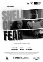 Watch Shell of Fear 123MoviesFree