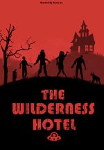 Watch The Wilderness Hotel 123MoviesFree