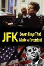 Watch JFK: Seven Days That Made a President 123MoviesFree