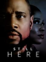 Watch Still Here 123MoviesFree