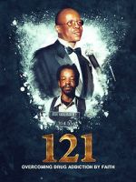 Watch 121: Overcoming Drug Addiction by Faith 123MoviesFree